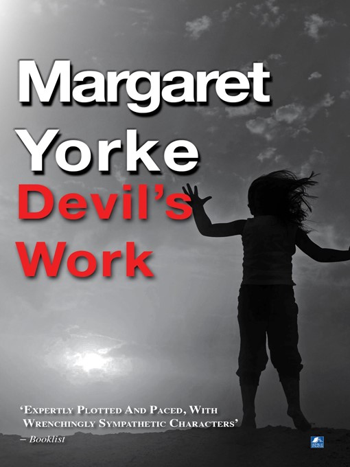 Title details for Devil's Work by Margaret Yorke - Available
